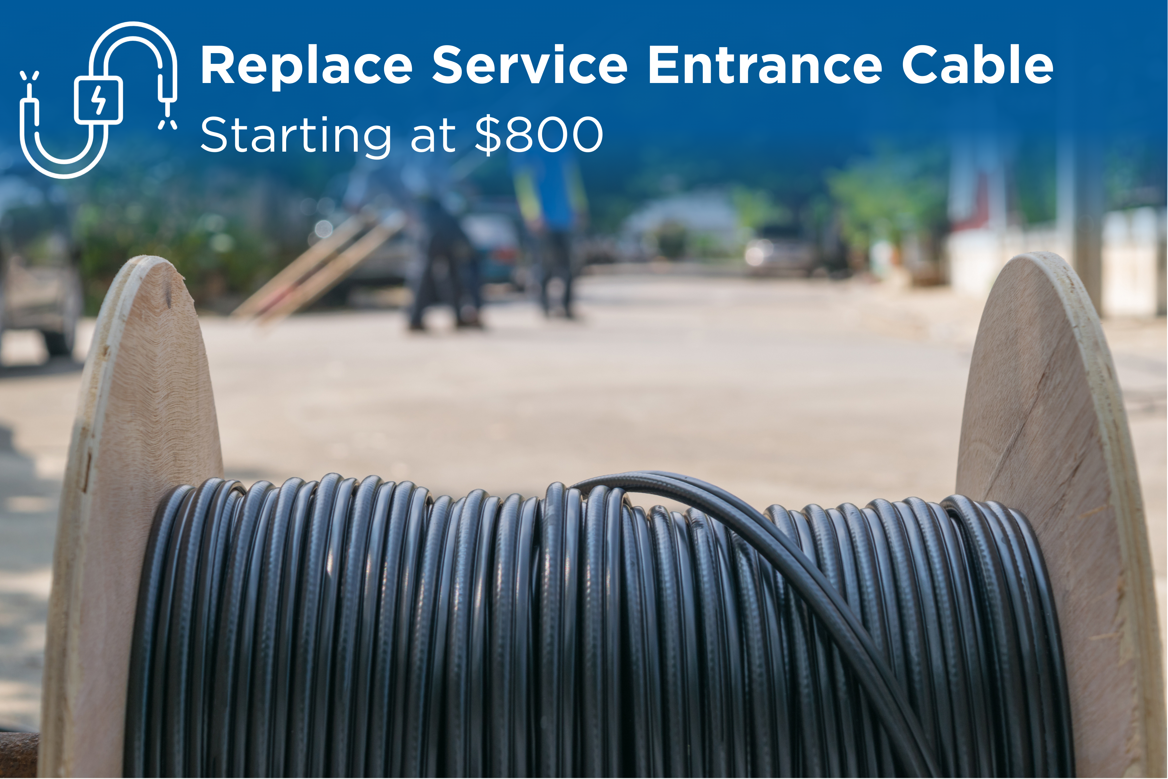 Replace Service Entrance Cable