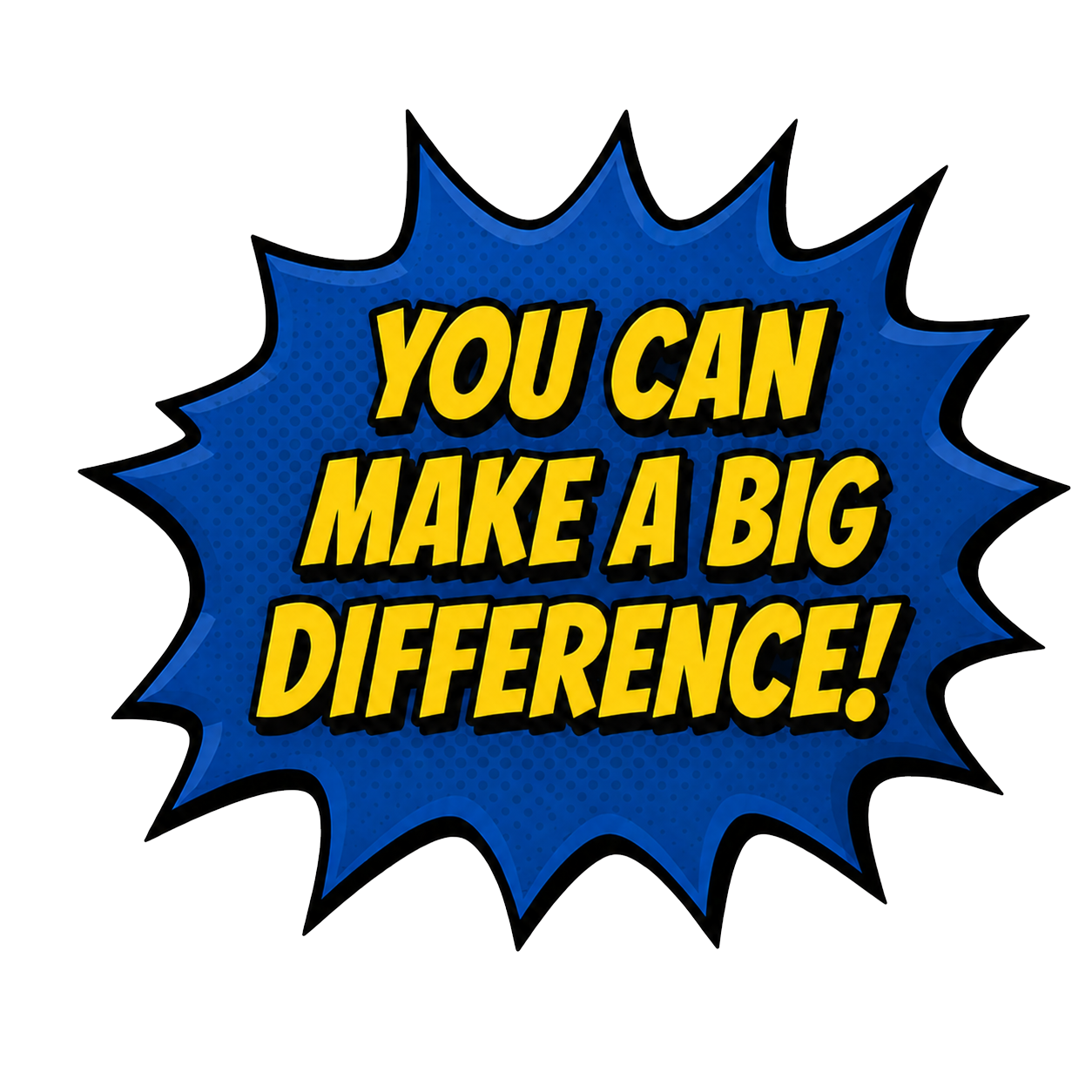You can make a big difference